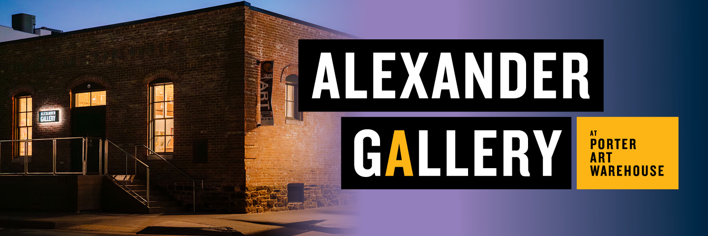 Alexander Gallery at Porter Art Warehouse 
