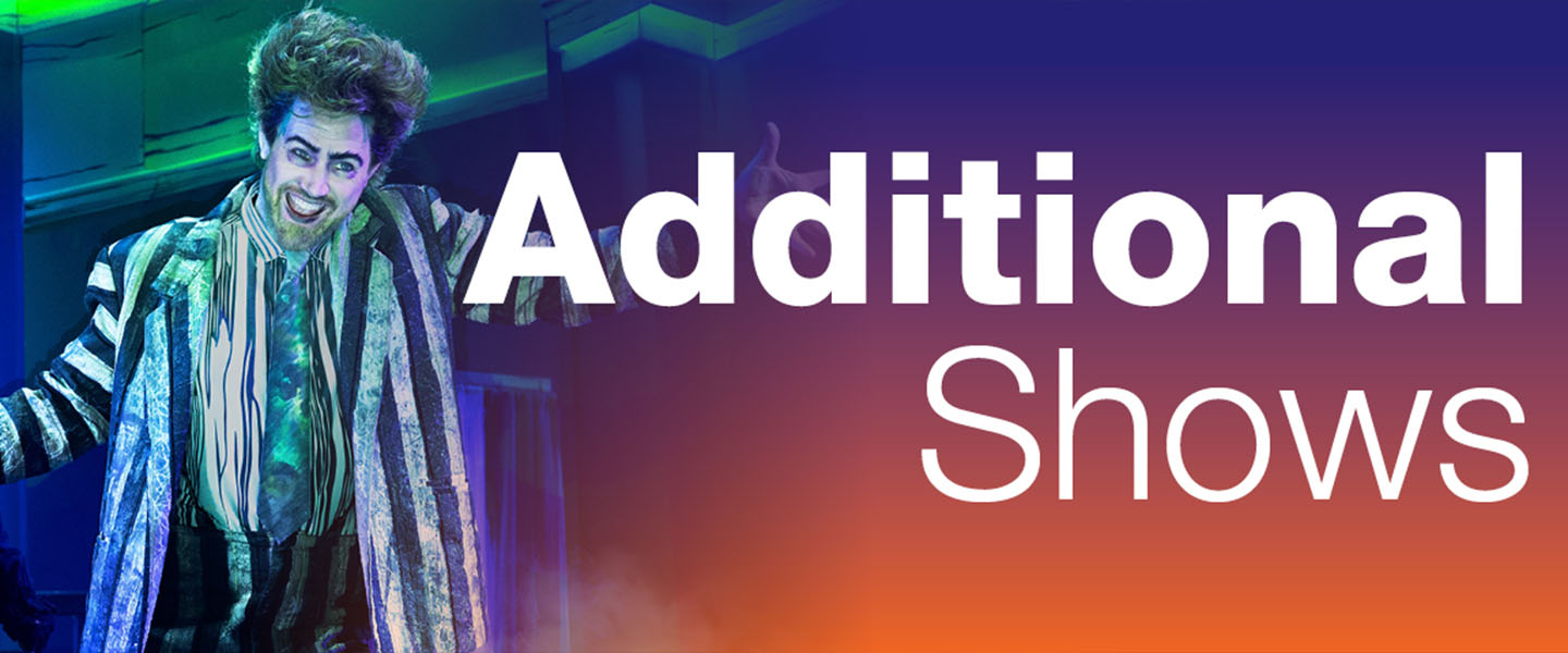 Additional Shows & Events